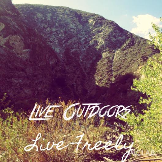 Live outdoors live freely